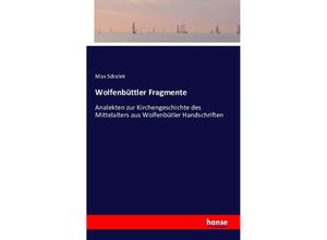 Wolfenbüttler Fragmente - Max Sdralek, Kartoniert (TB)