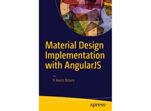 Material Design Implementation with AngularJS - Venkata Keerti Kotaru, Kartoniert (TB)