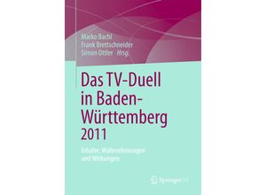Das TV-Duell in Baden-Württemberg 2011, Kartoniert (TB)