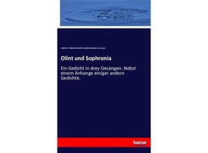 Olint und Sophronia - Gottlob Sebastian von Lucke, Friedrich Wilhelm Zachariä, Kartoniert (TB)
