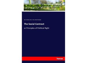 The Social Contract - Jean J. Rousseau, Henry J. Tozer, Bernard Eosanquet, Kartoniert (TB)