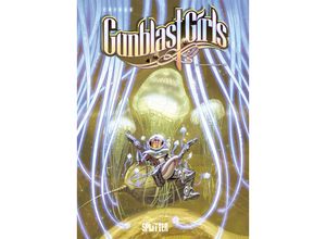 Gunblast Girls. Band 2 - Crisse, Gebunden