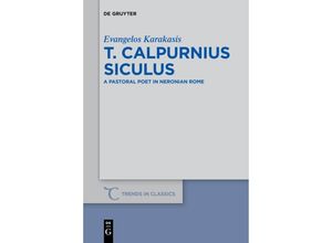 T. Calpurnius Siculus - Evangelos Karakasis, Kartoniert (TB)