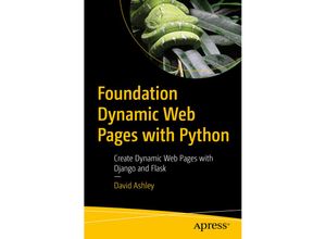 Foundation Dynamic Web Pages with Python - David Ashley, Kartoniert (TB)