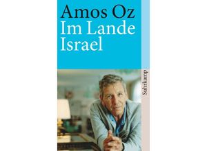 Im Lande Israel - Amos Oz, Taschenbuch