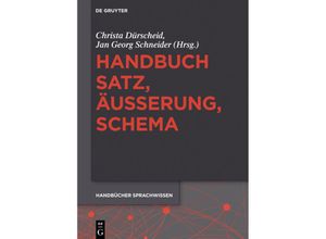 Handbuch Satz, Äußerung, Schema, Gebunden
