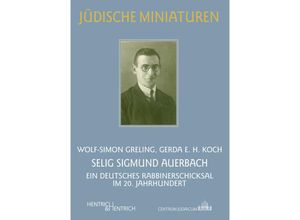 Selig Sigmund Auerbach - Gerda E. H. Koch, Wolf-Simon Greling, Kartoniert (TB)