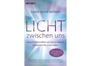 Das Licht zwischen uns - Laura Lynne Jackson, Taschenbuch