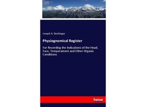 Physiognomical Register - Joseph A. Denkinger, Kartoniert (TB)