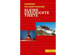 Kleine Geschichte Tibets - Karénina Kollmar-Paulenz, Taschenbuch