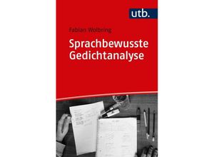 Sprachbewusste Gedichtanalyse - Fabian Wolbring, Taschenbuch
