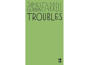 Troubles - James Gordon Farrell, Kartoniert (TB)