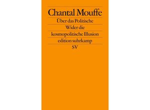 Über das Politische - Chantal Mouffe, Taschenbuch