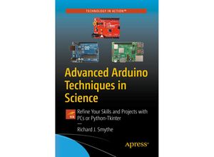 Advanced Arduino Techniques in Science - Richard J. Smythe, Kartoniert (TB)
