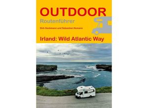 Irland: Wild Atlantic Way - Dirk Heckmann, Sebastian Homann, Taschenbuch