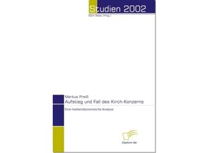Studien 2002 / Aufstieg und Fall des Kirch-Konzerns - Markus Preiß, Kartoniert (TB)
