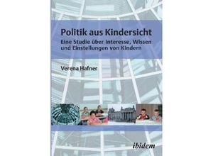 Politik aus Kindersicht - Verena Hafner, Kartoniert (TB)