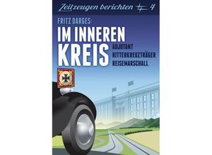 Im inneren Kreis - Fritz Darges, Kartoniert (TB)