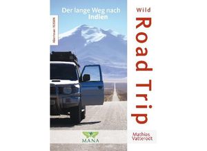 Wild Road Trip - Mathias Vatterodt, Kartoniert (TB)