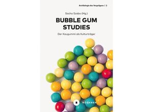 Bubble Gum Studies, Kartoniert (TB)