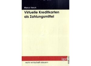 Recht, Wirtschaft, Steuern / Virtuelle Kreditkarten als Zahlungsmittel - Marco Verch, Kartoniert (TB)