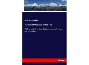 Manual of Diseases of the Skin - Lucius Duncan Bulkley, Kartoniert (TB)