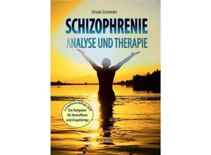 Schizophrenie - Analyse und Therapie - Ursula Schnieder, Kartoniert (TB)