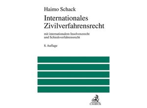 Internationales Zivilverfahrensrecht - Haimo Schack, Leinen