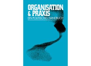 Organisation & Praxis, Kartoniert (TB)