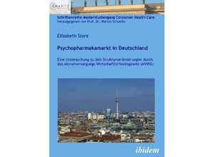 Psychopharmakamarkt in Deutschland - Elizabeth Storz, Kartoniert (TB)