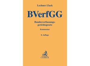 Bundesverfassungsgerichtsgesetz - Hans Lechner, Rüdiger Zuck, Gebunden