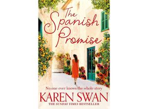 The Spanish Promise - Karen Swan, Kartoniert (TB)
