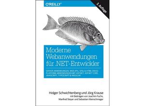 Moderne Webanwendungen für .NET-Entwickler - Holger Schwichtenberg, Jörg Krause, Gebunden