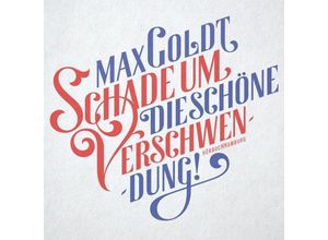 Schade um die schöne Verschwendung!,2 Audio-CD - Max Goldt (Hörbuch)