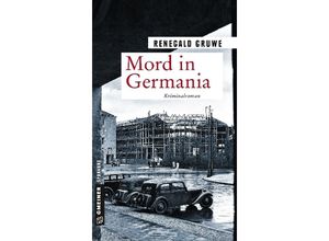 Mord in Germania - Renegald Gruwe, Kartoniert (TB)