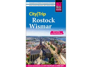 Reise Know-How CityTrip Rostock und Wismar - Thomas Morgenstern, Anne Kirchmann, Kartoniert (TB)
