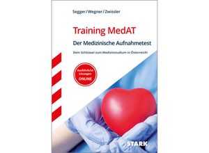 STARK Training MedAT - Der Medizinische Aufnahmetest - Felix Segger, Hannes Wegner, Benjamin Zwissler, Kartoniert (TB)