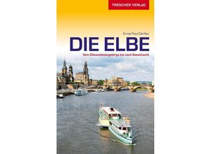 TRESCHER Reiseführer Elbe - Ernst P. Dörfler, Kartoniert (TB)
