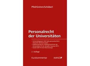 Personalrecht der Universitäten - Walter J. Pfeil, Markus Grimm, Doris Schöberl, Gebunden