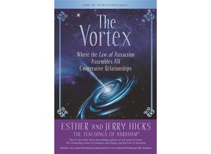 The Vortex - Esther Hicks, Jerry Hicks, Kartoniert (TB)