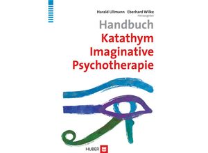 Handbuch Katathym Imaginative Psychotherapie, Gebunden