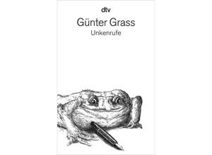 Unkenrufe - Günter Grass, Taschenbuch