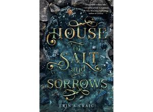 House of Salt and Sorrows - Erin A. Craig, Kartoniert (TB)