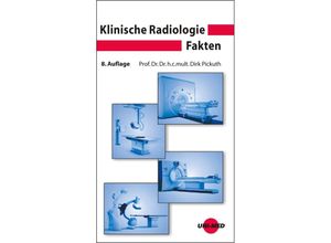 Klinische Radiologie Fakten - Dirk Pickuth, Gebunden