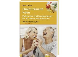 Cholesterinarm leben - Nora Kircher, Kartoniert (TB)