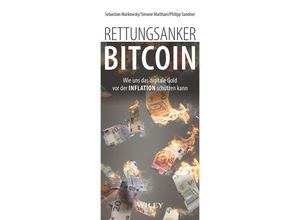 Rettungsanker Bitcoin - Sebastian Markowsky, Simone Matthaei, Philipp Sandner, Gebunden