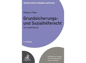 Grundsicherungs- und Sozialhilferecht für soziale Berufe - Richard Edtbauer, Annette Rabe, Kartoniert (TB)