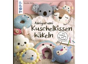 TOPP Buch ""Amigurumi Kuschelkissen häkeln""