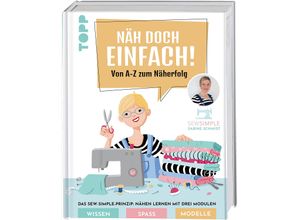 TOPP Buch ""Näh doch einfach! Von A-Z zum Näherfolg""