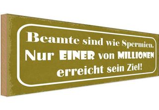 Vianmo Insegna In Legno 10X27 Cm Beamte Sind Wie Spermien Nur
